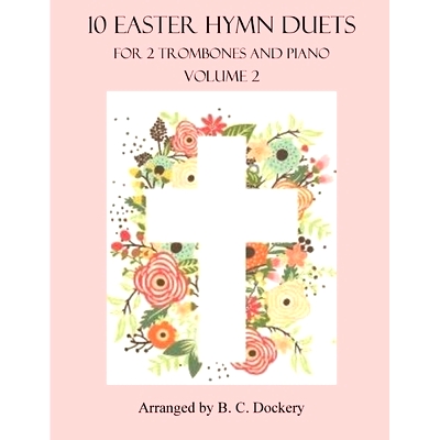 预订 10 Easter Hymn Duets for 2 Trombones and Piano: Volumes 2: 9798389753341