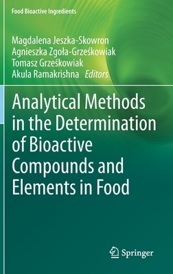 【预订】Analytical Methods in the Determination of Bioactive Compounds and Elements in Food