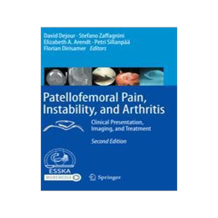 [预订]Patellofemoral Pain, Instability, and Arthritis 9783662610992