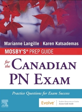 【预订】Mosby’s Prep Guide for the Canadian PN Exam 9780323759144