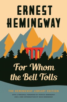 【预订】For Whom the Bell Tolls: The Hemingway Library Edition