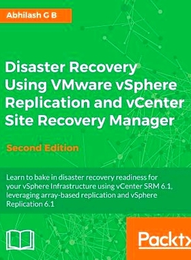 预订 Disaster Recovery using VMware vSphere Replication and vCenter Site Recovery Manager 使用 VMware vSphere Replicatio