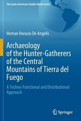 【预订】Archaeology of the Hunter-Gatherers of the Central Mountains of Tier 9783030810245