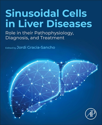 预订 Sinusoidal Cells in Liver Diseases