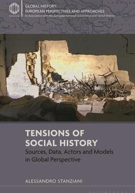[预订]Tensions of Social History: Sources, Data, Actors and Models in Global Perspective 9781350276826