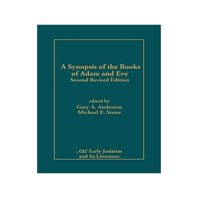 [预订]A Synopsis of the Books of Adam and Eve: Second Revised Edition 9781589834583