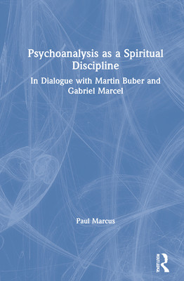 【预订】Psychoanalysis as a Spiritual Discipline 9780367754013