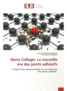 预订 Nano Collage: La nouvelle ère des joints adhésifs: 9786208978679