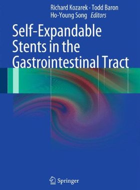 【预订】Self-Expandable Stents in the Gastrointestinal Tract