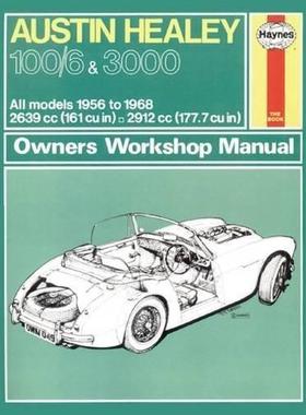 [预订]Austin Healey 100/6 & 3000 (56 - 68) Haynes Repair Manual 9780857336415
