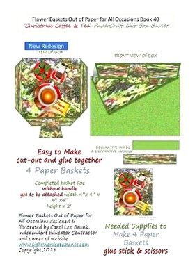 预订 Flower Baskets Out of Paper for All Occasions Book 40: Christmas Coffee & Tea PaperCraft Gift Box Basket: 978198390