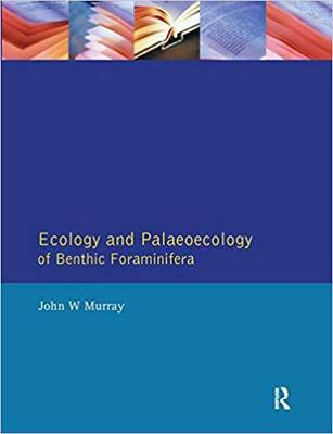【预售】Ecology and Palaeoecology of Benthic Foraminifera