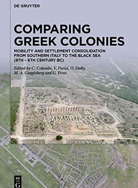 [预订]Comparing Greek Colonies 9783110682328