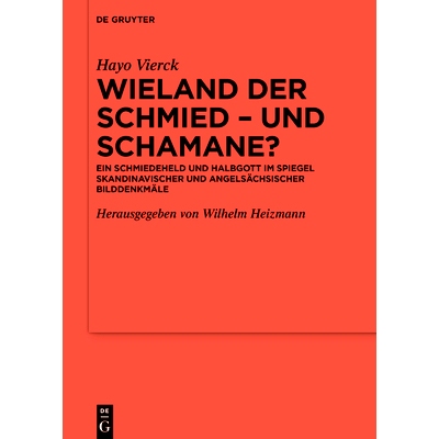 预订 Wieland der Schmied – und Schamane?: Ein Schmiedeheld und Halbgott im Spiegel skandinavischer und angelsächsische