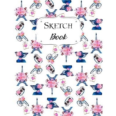 预订 Sketch Book: Paris Sketchbook Scetchpad for Drawing or Doodling Notebook Pad for Creative Artists #3 Blue Pink Eiff