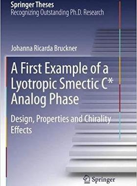 【预售】A First Example of a Lyotropic Smectic C* Analog Phase: Design, Properties and Chirality Effects