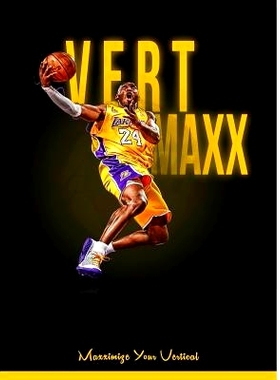 预订 Vert Maxx: Maximize Your Vertical - Reaching 6 to 12 More Inches: 9781099916212