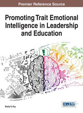 【预订】Promoting Trait Emotional Intelligence in Leadership and Education
