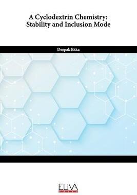 [预订]A Cyclodextrin Chemistry: Stability and Inclusion Mode 9789994982387