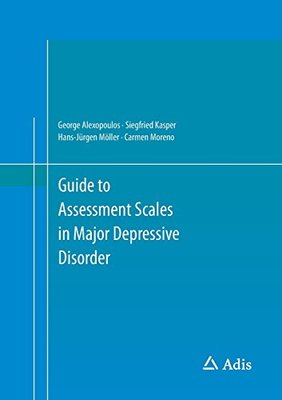 【预订】Guide to Assessment Scales in Major Depressive Disorder
