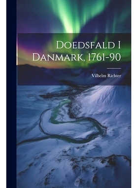 预订 Doedsfald I Danmark, 1761-90: 9781021371157