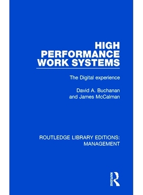 预订 High Performance Work Systems: The Digital Experience 高性能工作系统：数字体验: 9780815367253