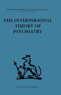 【预订】The Interpersonal Theory of Psychiatry