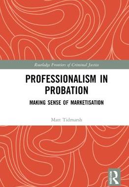 [预订]Professionalism in Probation 9780367621933