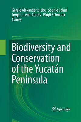 【预订】Biodiversity and Conservation of the Yucatán Peninsula