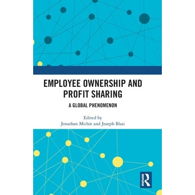 预订 Employee Share Ownership and Profit Sharing: A Global Phenomenon: 9781041122159