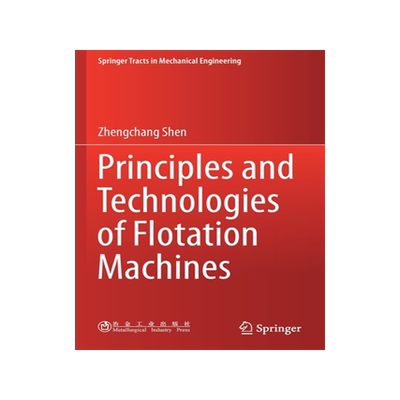 预订 Principles and Technologies of Flotation Machines