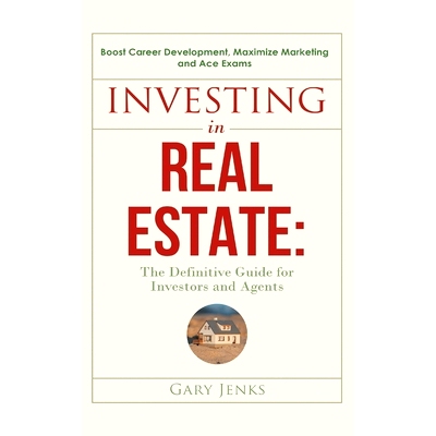 预订 Investing in Real Estate: : The Definitive Guide for Investors and Agents Boost Career Development, Maximize Market