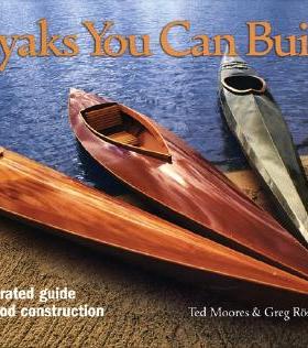 【预售】Kayaks You Can Build: An Illustrated Guide to Plywood Construction