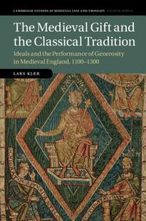 Medieval Gift and Classical The the Tradition 预订