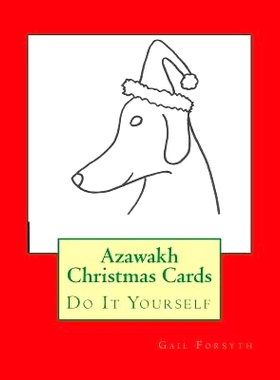 预订 Azawakh Christmas Cards: Do It Yourself: 9781515380498