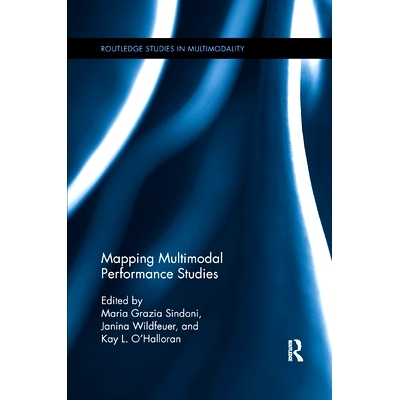 预订 Mapping Multimodal Performance Studies: 9780367366315