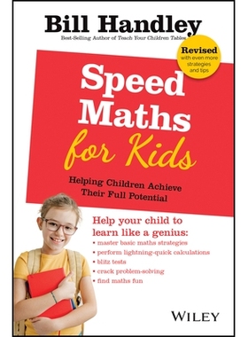 预订 Speed Maths for Kids: Helping Children Achieve Their Full Potential 适合孩子们的快速数学：帮助孩子发挥全部潜能: 978