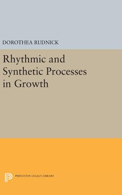 【预订】Rhythmic and Synthetic Processes in Growth