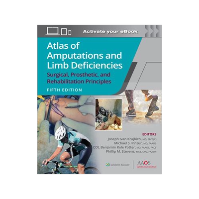 [预订]Atlas of Amputations and Limb Deficiencies: Surgical, Prosthetic, and Rehabilitation Principles 9781975184452