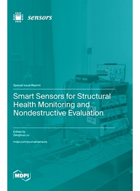 预订 Smart Sensors for Structural Health Monitoring and Nondestructive Evaluation: 9783725802258