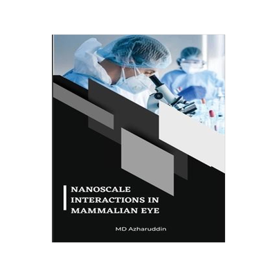 [预订]Nanoscale Interactions in Mammalian Eye 9782576305642