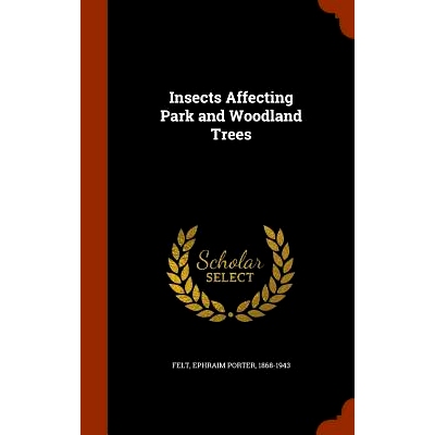 预订 Insects Affecting Park and Woodland Trees: 9781346164205