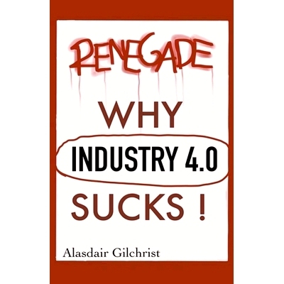 预订 Why Industry 4.0 Sucks!: 9798223621959
