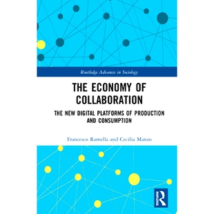 and 合作经济：新型生产和消费数字 Digital Platforms New Economy Collaboration Consumption 预订 Production The
