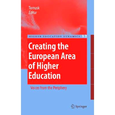 预订 Creating the European Area of Higher Education: Voices from the Periphery 创建欧洲高等教育区：来自外围的声音: 97814