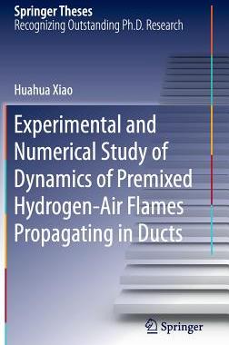 【预订】Experimental and Numerical Study of Dynamics of Premixed Hydrogen-Air Flames Propagating in Ducts