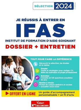 预订 Je réussis à entrer en IFAS, institut de formation d’aide-soignant : dossier + entretien : sélection 2024 我成