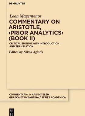 [预订]Commentary on Aristotle, ›Prior Analytics‹ (Book II) 9783110703160