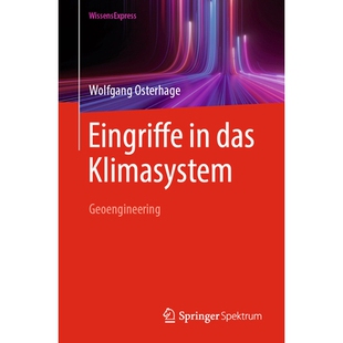预订 Eingriffe in Das Klimasystem: Geoengineering 9783662730102