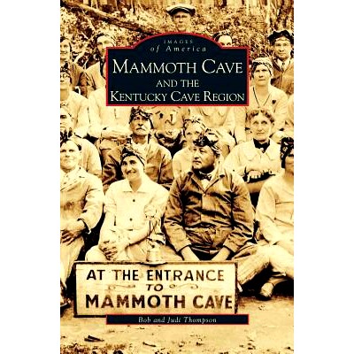 预订 Mammoth Cave and the Kentucky Cave Region: 9781531610241